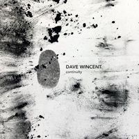 Dave Wincent - Continuity EP