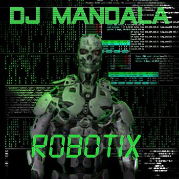 DJ Mandala - Robotix