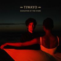 Tiwayo - Daughter Of The Stars