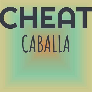 Various Artists - Cheat Caballa