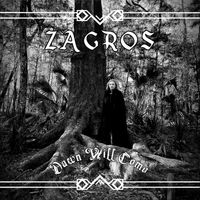Zagros - Dawn Will Come