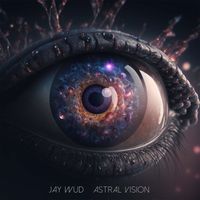 Jay Wud - Astral Vision