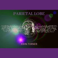 John Turner - Parietal Lobe