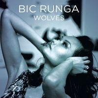 Bic Runga - Wolves