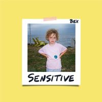 Bex - Sensitive