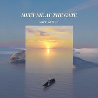 Soft Asylum - Meet Me at the Gate (Explicit)