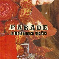 Parade - Electric Fear