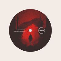 Sugar Rody - Fall into Darkness