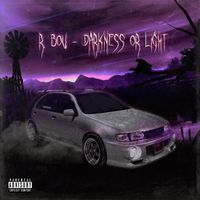 R. Bou - Darkness or Light (Original Mix)