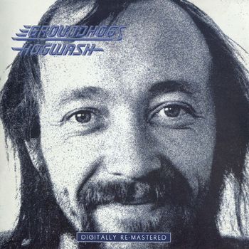 The Groundhogs - Hogwash
