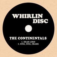 The Continentals - Dear Lord / Fine, Fine, Frame