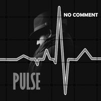 Pulse - No Comment