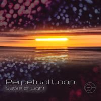 Perpetual Loop - Sabre of Light