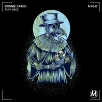 Donnie Darko - Fuck Likes (Explicit)