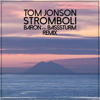Tom Jonson - Stromboli (Baron Von Basssturm Remix)