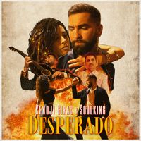 Kendji Girac, Soolking - Desperado