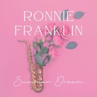 Ronnie Franklin - Summer Dream