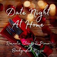 Royal Philharmonic Orchestra - Date Night At Home: Romantic Strings & Piano Background Music