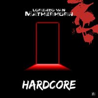Lorenzo van Matherhorn - Hardcore