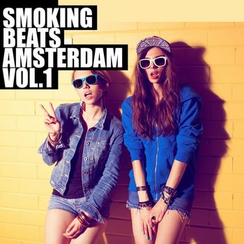 Various Artists - Smoking Beats Amsterdam, Vol. 1