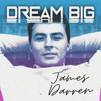 James Darren - Dream Big