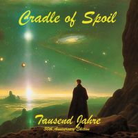Cradle Of Spoil - Tausend Jahre - 30Th Anniversary Edition