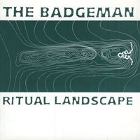 The Badgeman - Ritual Landscape