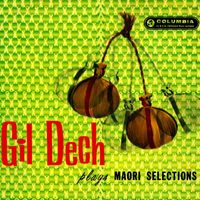 Gil Dech - Plays Māori Selections