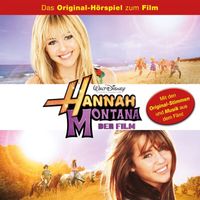 Hannah Montana - Hannah Montana - Der Film (Hörspiel zum Kinofilm)