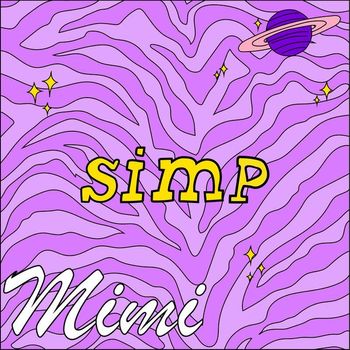 Mimi Mercedez - Simp (Explicit)