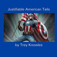 Trey Knowles - Justifiable American Tails