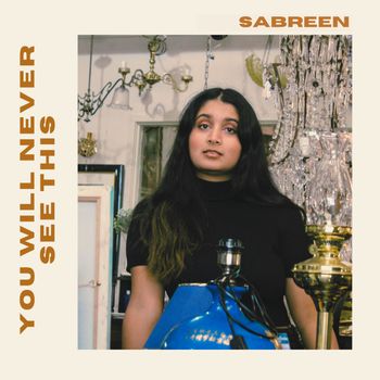 Sabreen - you will never see this