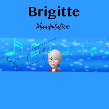 BRIGITTE - Manipulation (Explicit)