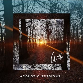 Willo - Acoustic Sessions