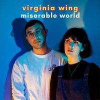 Virginia Wing - Miserable World