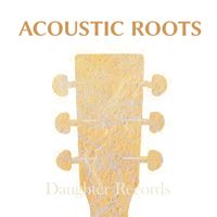 Various Artists - Acoustic Roots