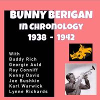 Bunny Berigan - Complete Jazz Series: 1938-1942 - Bunny Berigan