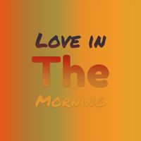 Various Artist - Love in the Morning