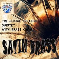 George Shearing - Satin Brass