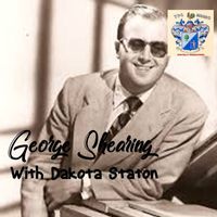 George Shearing - with Dakota Staton