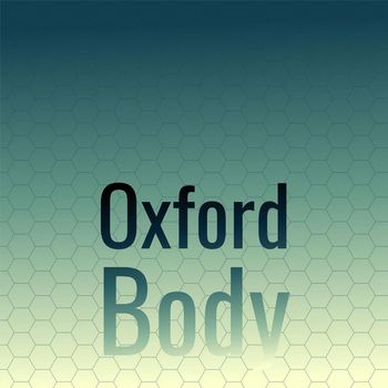 Various Artists - Oxford Body