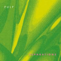 Pulp - Separations (Remastered)