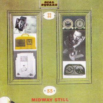 Midway Still - Dial Square