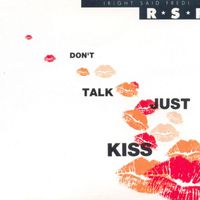 Right Said Fred - Don't Talk Just Kiss