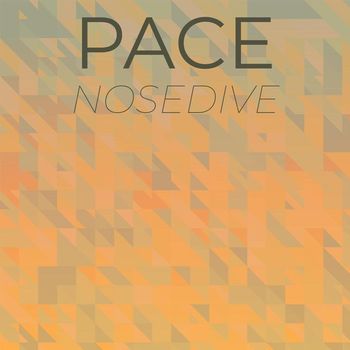 Various Artists - Pace Nosedive