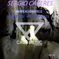 Sergio Cáceres - Immeasurable- More One- Of the Pieces