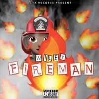 Wiley - FIREMAN (Explicit)