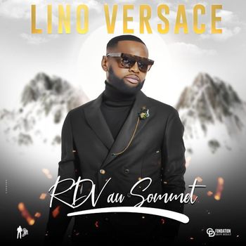 Lino Versace - RDV au sommet