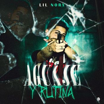 Lil Nory - Aguaje Y Rutina (Explicit)