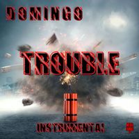 Domingo - Trouble (Instrumental)